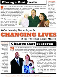 Changing Lives We're thanking God with you for changing lives at the Whosoever Gospel Mission